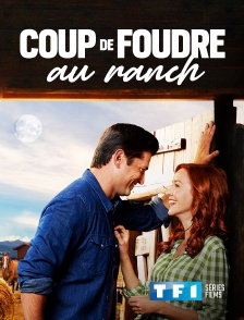 TF1 Séries Films - Coup de foudre au ranch