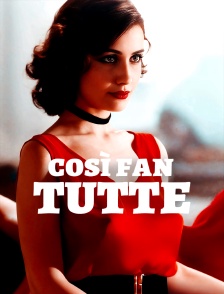 Cosi Fan Tutte