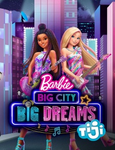 TIJI - Barbie : Big City, Big Dreams