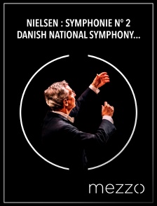 Mezzo - Nielsen : Symphonie n° 2 - Danish National Symphony Orchestra, Fabio Luisi