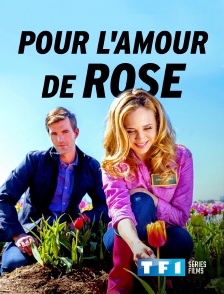 TF1 Séries Films - Pour l'amour de Rose