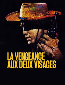 La vengeance aux deux visages