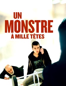 Un monstre à mille têtes