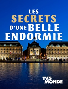 TV5MONDE - Les secrets d'une belle endormie