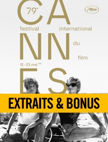 Festival de Cannes - Extraits et bonus
