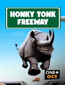 CINÉ Cinéma - Honky Tonk Freeway