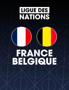 Football - Ligue des Nations UEFA : France / Belgique