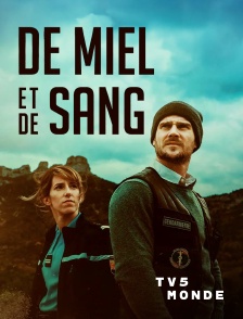 TV5MONDE - De miel et de sang