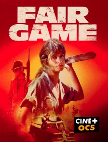 CINÉ Cinéma - Fair Game