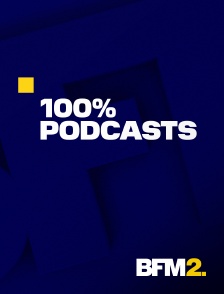 BFM2 - 100% Podcasts