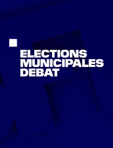 Elections municipales : Débat