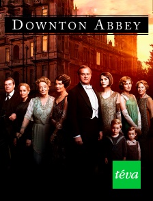 Téva - Downton Abbey
