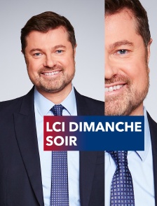 LCI dimanche soir
