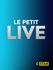 CSTAR - Le Petit Live