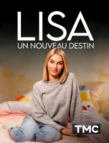 TMC - Lisa : Un Nouveau Destin