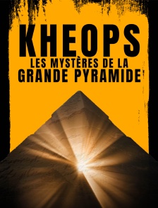 Kheops: Les mystères de la grande pyramide