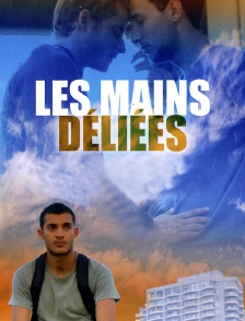 Les mains déliées