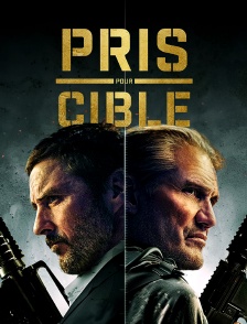 Pris pour cible
