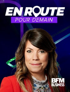 BFM Business - En route pour demain