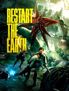 Restart the Earth