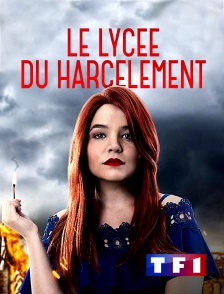 TF1 - Le lycée du harcèlement