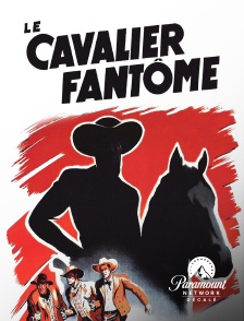 Paramount Network Décalé - Le cavalier fantôme