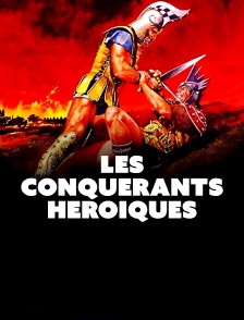 Les conquérants héroïques