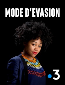 France 3 - Mode d'évasion