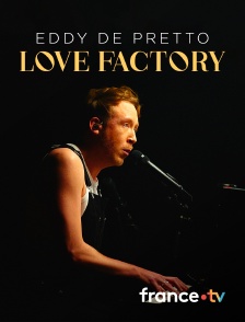 Culturebox - Eddy de Pretto : Love Factory