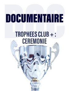 Trophées Club + : Cérémonie