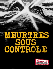 Meurtres sous contrôle