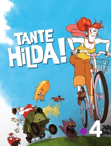 France 4 - Tante Hilda !