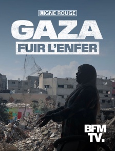Gaza, fuir l'enfer