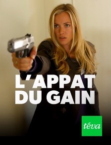 Téva - L'appât du gain