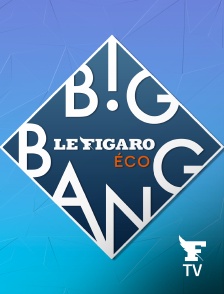 Le Figaro TV Île-de-France - Big Bang