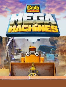 Bob le bricoleur : Méga-Machines