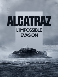 Alcatraz, l'impossible évasion