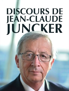 Discours de Jean-Claude Juncker