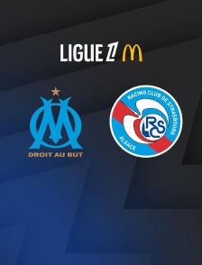 Football - Ligue 1 McDonald's : Marseille / Strasbourg - 2025-2026