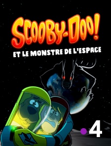 France 4 - Scooby-Doo et le monstre de l'espace