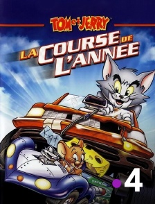 France 4 - Tom et Jerry : la course de la fureur