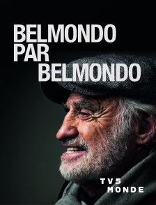 TV5MONDE - Belmondo par Belmondo