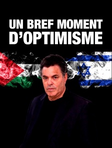 Un bref moment d'optimisme