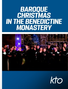 KTO - Baroque Christmas in the Benedictine Monastery