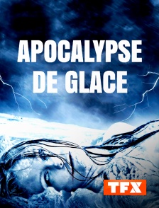 TFX - Apocalypse de glace