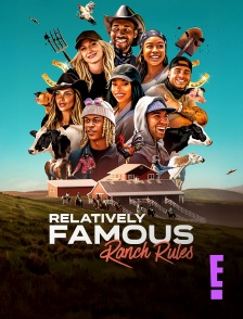 E! - Relatively Famous : Ranch Rules