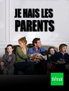 Téva - Je hais les parents