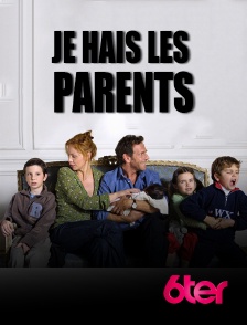 Je hais les parents