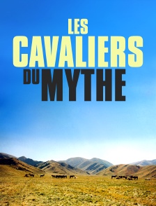 Les cavaliers du mythe
