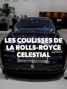 Les coulisses de la Rolls-Royce Celestial